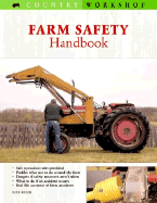 The Farm Safety Handbook