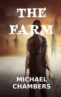 The Farm - Chambers, Michael