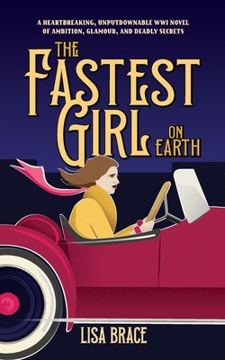 The Fastest Girl on Earth - Brace, Lisa