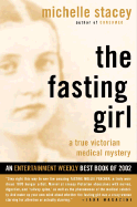The Fasting Girl - Stacey, Michelle