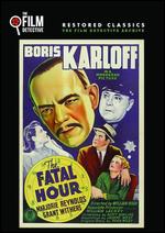 The Fatal Hour - William Nigh