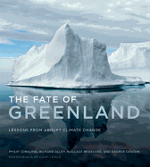 The Fate of Greenland: Lessons from Abrupt Climate Change