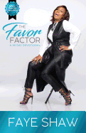 The Favor Factor: A 30 Day Devotional