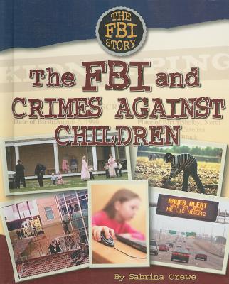 The FBI and Crimes Against Children - Crewe, Sabrina