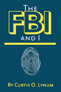 The FBI and I