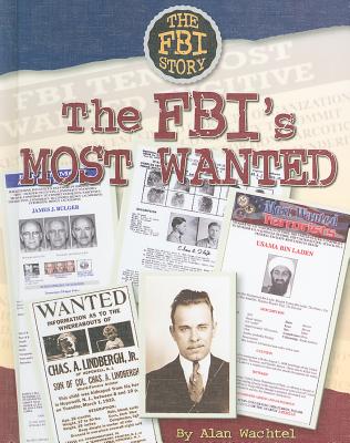 The FBI's Most Wanted - Wachtel, Alan