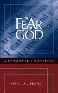 The Fear of God - Frank, Arnold L