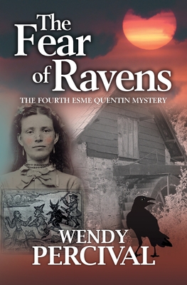 The Fear of Ravens - Percival, Wendy