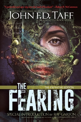 The Fearing: The Definitive Edition - Rivera, Anthony (Editor), and Garton, Ray (Introduction by), and Taff, John Fd