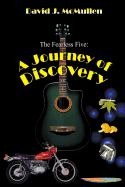 The Fearless Five: A Journey of Discovery