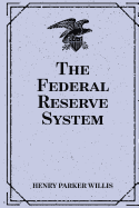 The Federal Reserve System