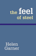The Feel of Steel - Garner, Helen
