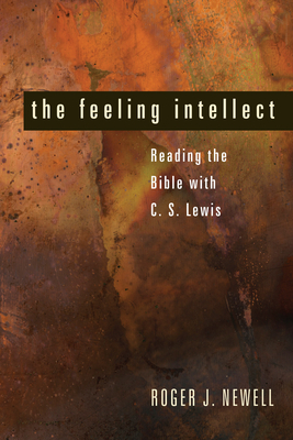 The Feeling Intellect - Newell, Roger J