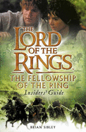 The "Fellowship of the Ring" Insiders' Guide