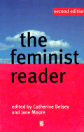 The Feminist Reader - Belsey, Catherine, and Moore, Jane (Editor)