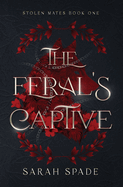 The Feral's Captive