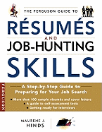 The Ferguson Guide to Resumes and Job-Hunting Skills - Hinds, Maurene J