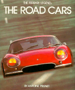 The Ferrari Legend: The Road Cars
