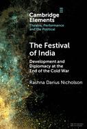 The Festival of India: Development and Diplomacy at the End of the Cold War