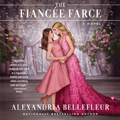 The Fiance Farce - Bellefleur, Alexandria, and Sweet, Lauren (Read by)