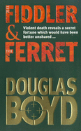 The Fiddler and the Ferret - Boyd, Douglas