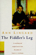 The Fiddler's Leg - Lingard, Ann