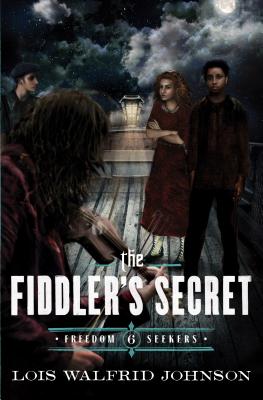 The Fiddler's Secret - Johnson, Lois Walfrid