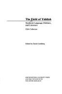 The Field of Yiddish - Goldberg, David (Editor)