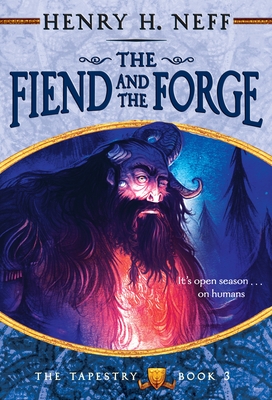 The Fiend and the Forge - Neff, Henry H