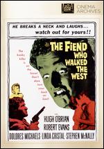 The Fiend Who Walked the West - Gordon M. Douglas