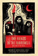 The Fiends in the Furrows II: More Tales of Folk Horror