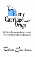 The Fiery Carriage and Drugs