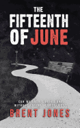 The Fifteenth of June