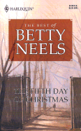 The Fifth Day of Christmas - Neels, Betty