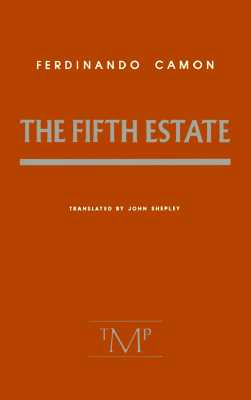 The Fifth Estate - Camon, Ferdinando, and Shepley, John (Translated by)