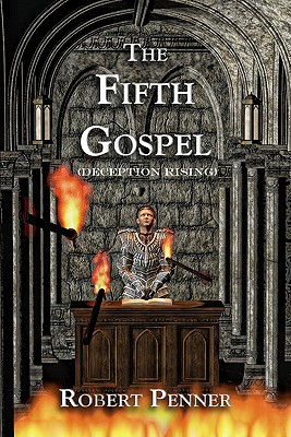 The Fifth Gospel - Penner, Robert