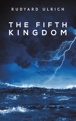 The Fifth Kingdom - Ulrich, Rudyard