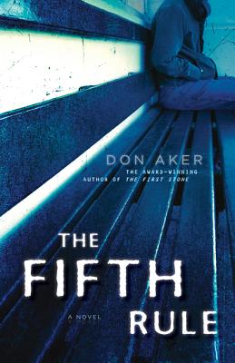 The Fifth Rule - Aker, Don