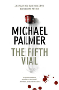 The Fifth Vial - Palmer, Michael, and Palmer, Michael