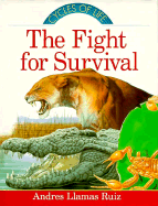 The Fight for Survival
