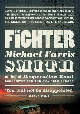 The Fighter: Now filmed as Rumble Through the Dark - Smith, Michael