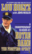 The Fighting Spirit: A Championship Season at Notre Dame