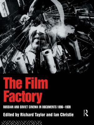 The Film Factory: Russian and Soviet Cinema in Documents 1896-1939 - Christie, Ian, and Taylor, Richard