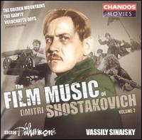 The Film Music of Dmitri Shostakovich, Vol. 2 - Vassily Sinaisky / BBC Philharmonic Orchestra