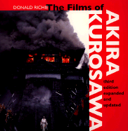The Films of Akira Kurosawa, Third Edition, Expanded and Updated: With a New Epilogue