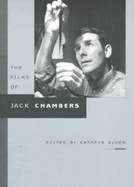 The Films of Jack Chambers