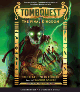 The Final Kingdom (Tombquest, Book 5): Volume 5