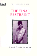 The Final Restraint