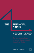The Financial Crisis Reconsidered: The Mercantilist Origin of Secular Stagnation and Boom-Bust Cycles