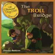 The Financial Fairy Tales: The Troll Bridge